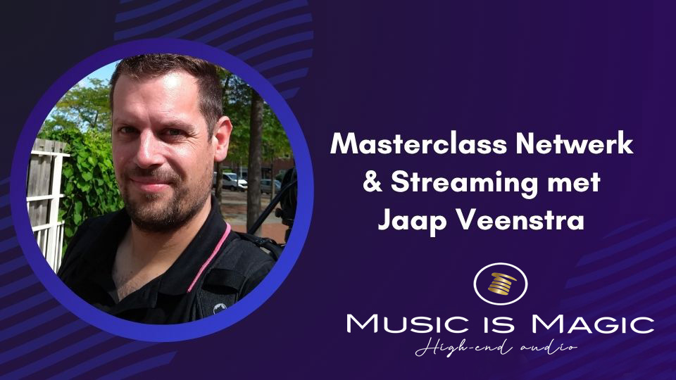 Masterclass Netwerk Streaming met Jaap Veenstra kopie